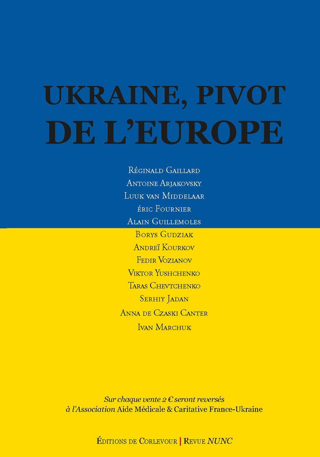 Couverture d’Ukraine, pivot de l’Europe